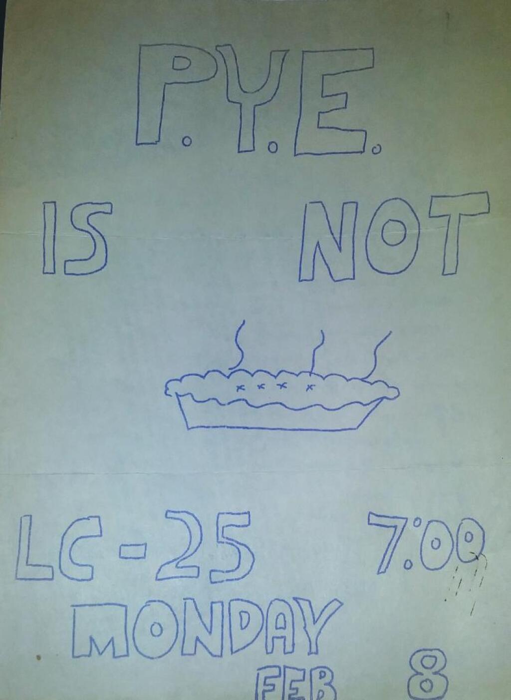 Photo: P. Y. E. is not 🥧